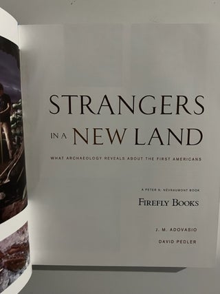 Strangers in a New Land: What Archaeology Reveals About the First Americans