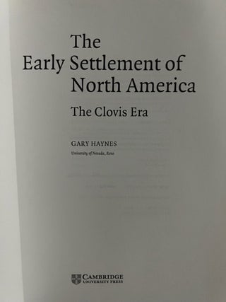 The Early Settlement of North America: The Clovis Era