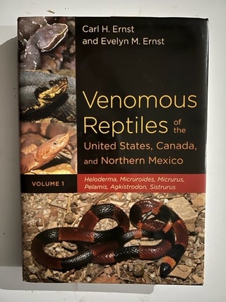Item #3000 Venomous Reptiles of the United States, Canada, and Northern Mexico: Heloderma,...