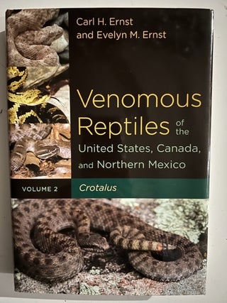 Item #3001 Venomous Reptiles of the United States, Canada, and Northern Mexico Vol. 2 : Crotalus....