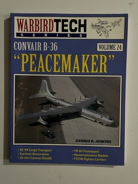 Item #3023 Convair B-36 Peacemaker. Dennis R. Jenkins.