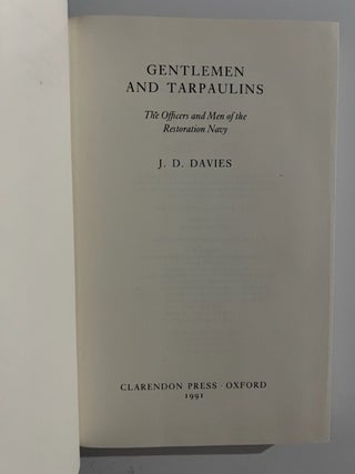 Gentlemen and Tarpaulins: The Officers and Men of the Restoration Navy