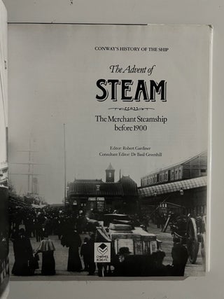 The Advent of Steam The Merchant Steamship Before 1900
