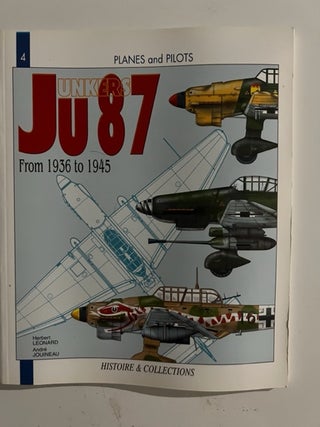 Item #3109 Junkers Ju 87: From 1936 to 1945. André Jouineau, Herbert Léonard