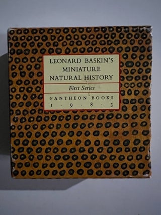 Item #3137 Leonard Baskin's Miniature Natural History; First Series, Leonard Baskin