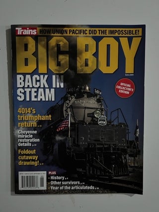 Item #3138 Big Boy Back in Steam, 4014's Triumphant Return; (Trains Magazine Special Collector's...