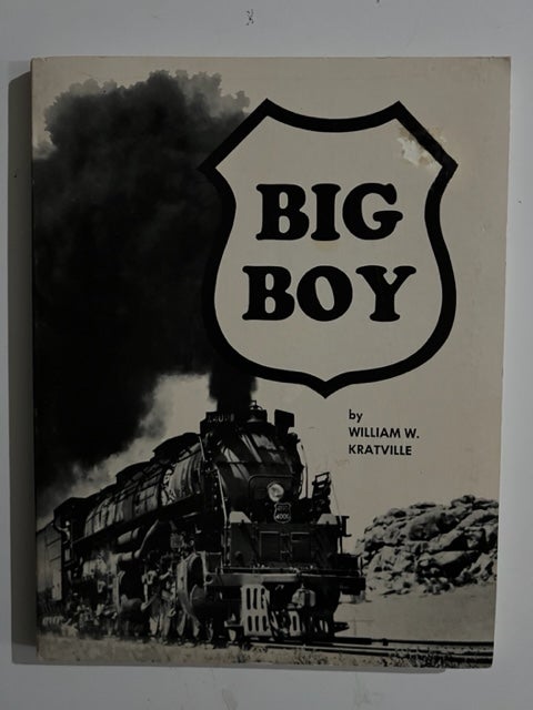 Big Boy by Wm. W. Kratville on Liberty Book Store, ABAA, FABA, IOBA