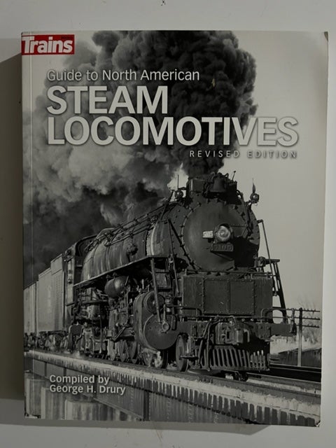 Item #3143 Guide to North American Steam Locomotives. George H. Drury.