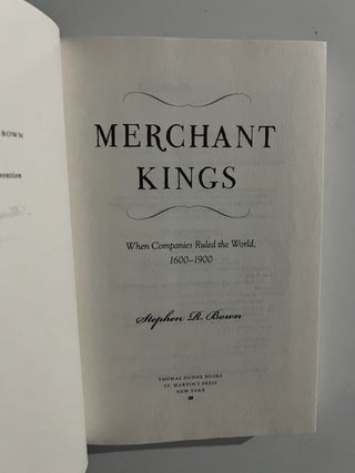 Merchant Kings:; When Companies Ruled the World, 1600--1900