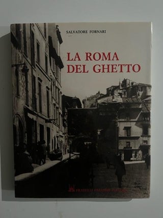Item #3178 La Roma del ghetto (Itinerari d'arte e di cultura) (Italian Edition). Salvatore Fornari