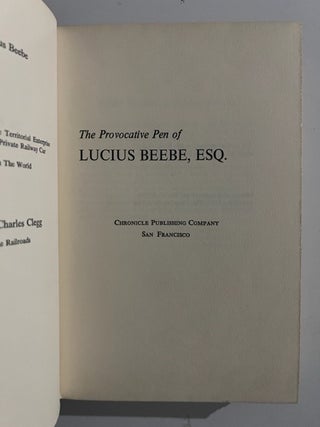 The Provocative Pen of Lucius Beebe, Esq.