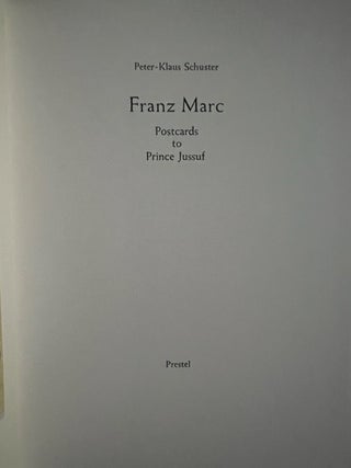 Franz Marc: Postcards to Prince Jussuf