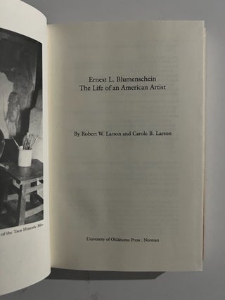 Ernest L. Blumenschein: The Life of an American Artist (Volume 28) (The Oklahoma Western Biographies)