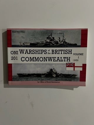 Item #3231 ONI 201 1944 Series Warships of the British Commonwealth Volume I; World War II...