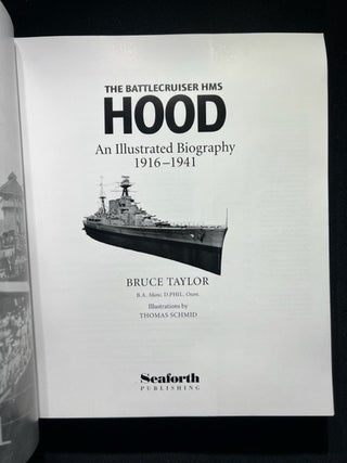 The Battlecruiser HMS Hood: An Illustrated Biography, 1916-1941