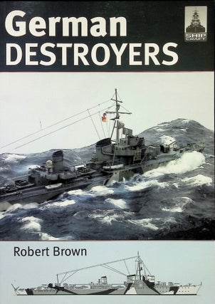 Item #3300 German Destroyers. Robert Brown