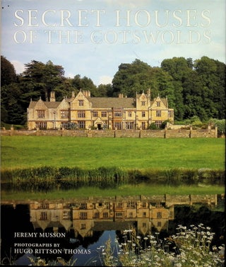 Item #3306 Secret Houses of the Cotswolds. Jeremy Musson