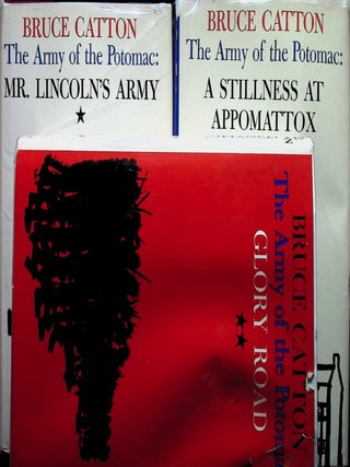 Item #3316 The Army of the Potomac Vol. 1-3:; Mr. Lincoln's Army, Glory Road, a Stillness At...