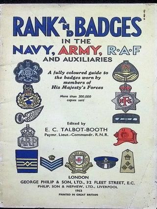 Item #3325 Ranks and Badges in the Navy, Army R.A.F And Auxiliaries:; A Fully Coloured Guide to...