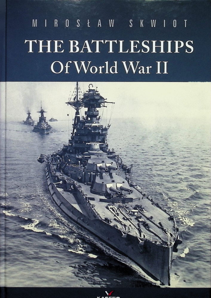 Item #3343 Battleships of World War II. Vol. 1. Miroslaw Skwiot.