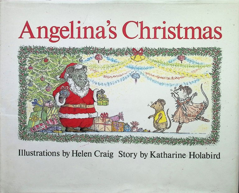 Item #3372 Angelina's Christmas. Katharine Holabird.