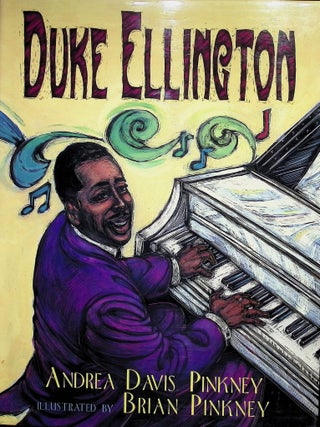 Item #3390 Duke Ellington The Piano Prince and His Orchestra. Andrea Davis Pinkney