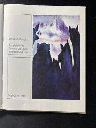 Who Are You Afraid Of; Translated by Oliver Gadsby after an idea by Christa Tauss.