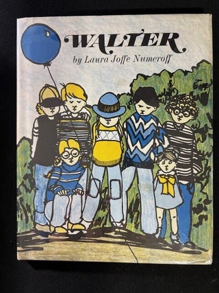 Item #3454 Walter. Laura Joffe Numeroff