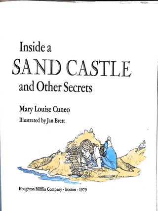 Inside a Sand Castle and Other Secrets