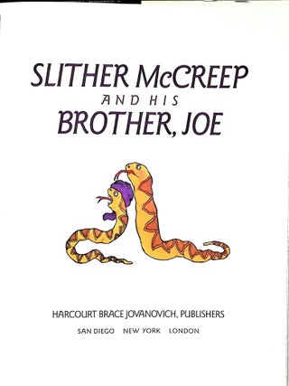Slither McCreep and His Brother, Joe (Signed)