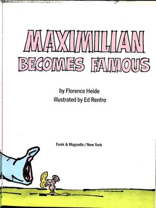 Maximilian Becomes Famous