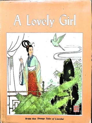 Item #3502 A Lovely Girl; from the Strange Tales of Liaozhai. Ming Yang