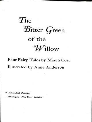 The Bitter Green of the Willow Four Fairy Tales