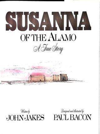 Susanna of the Alamo: A True Story