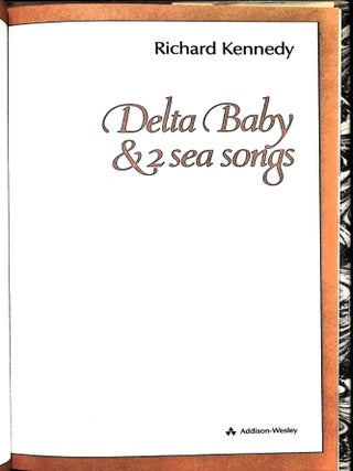 Delta Baby & 2 Sea Songs