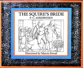 Item #3545 The Squire's Bride. P. C. Asbjornsen
