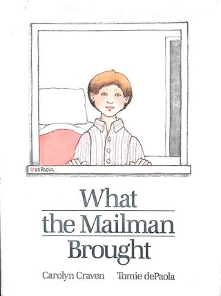 Item #3550 What the Mailman Brought. Carolyn Craven