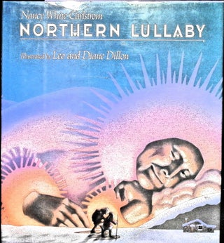 Item #3559 Northern Lullaby. Nancy White Carlstrom