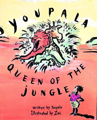 Item #3562 Youpala: Queen of the Jungle. Youpala, Anthea Bell