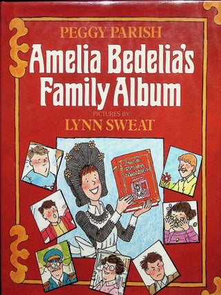 Item #3579 Amelia Bedelia's Family Album. Peggy Parish