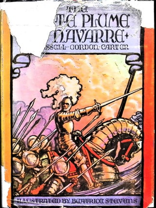 Item #3593 The White Plume of Navarre. Russell Gordon Carter