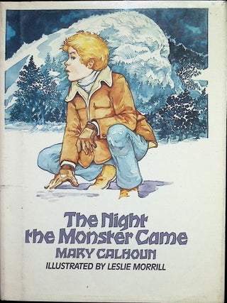 Item #3596 The Night the Monster Came. Mary Calhoun
