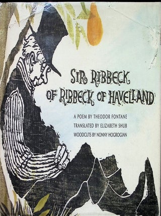 Item #3613 Sir Ribbeck Of Ribbeck Of Havelland. Theodor Fontane, Elizabeth Shub