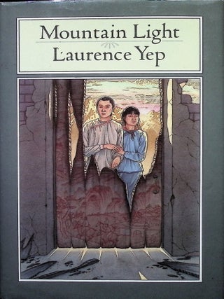 Item #3639 Mountain Light (Signed). Laurence Yep