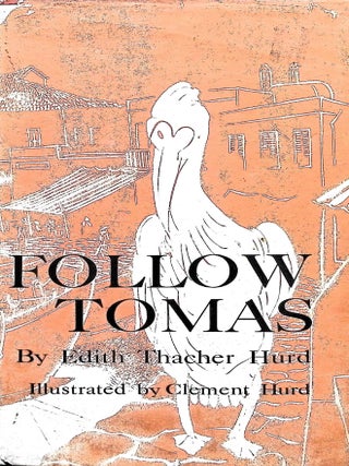 Item #3649 Follow Tomas (Signed). Edith Thacher Hurd