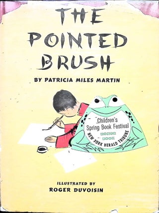 Item #3691 The Pointed Brush. Patricia Miles Martin