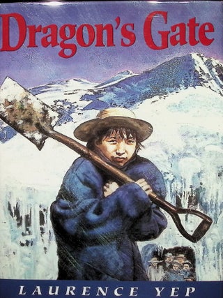 Item #3714 Dragon's Gate. Laurence Yep