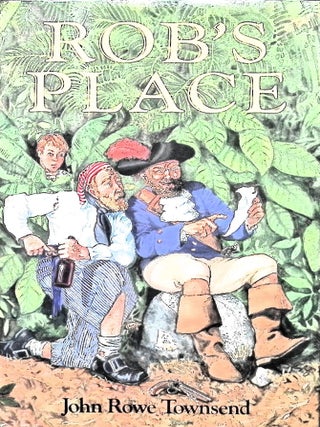 Item #3721 Rob's Place. John Rowe Townsend