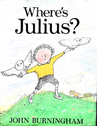 Item #3734 Where's Julius? John Burningham