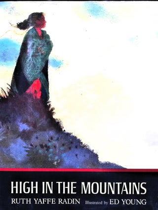 Item #3794 High in the Mountains. Ruth Yaffe Radin